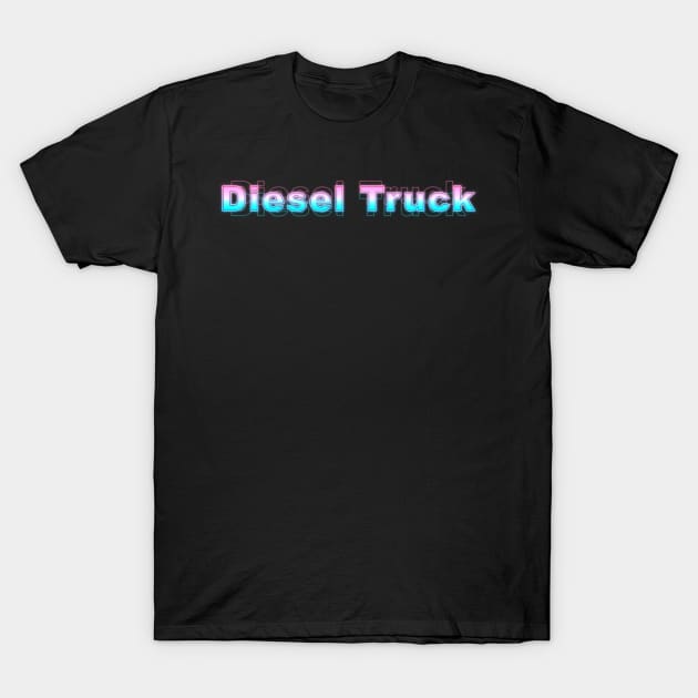 Diesel Truck T-Shirt by Sanzida Design